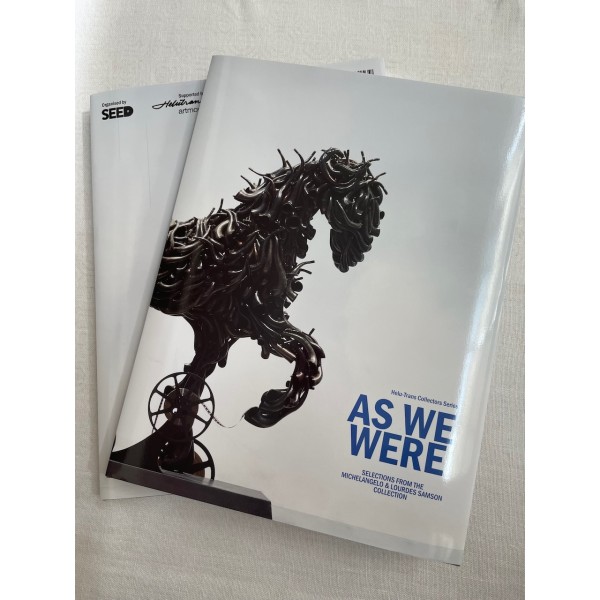 AS WE WERE: Selections from the Michelangelo and Lourdes Samson Collection |  Exhibition Catalogue